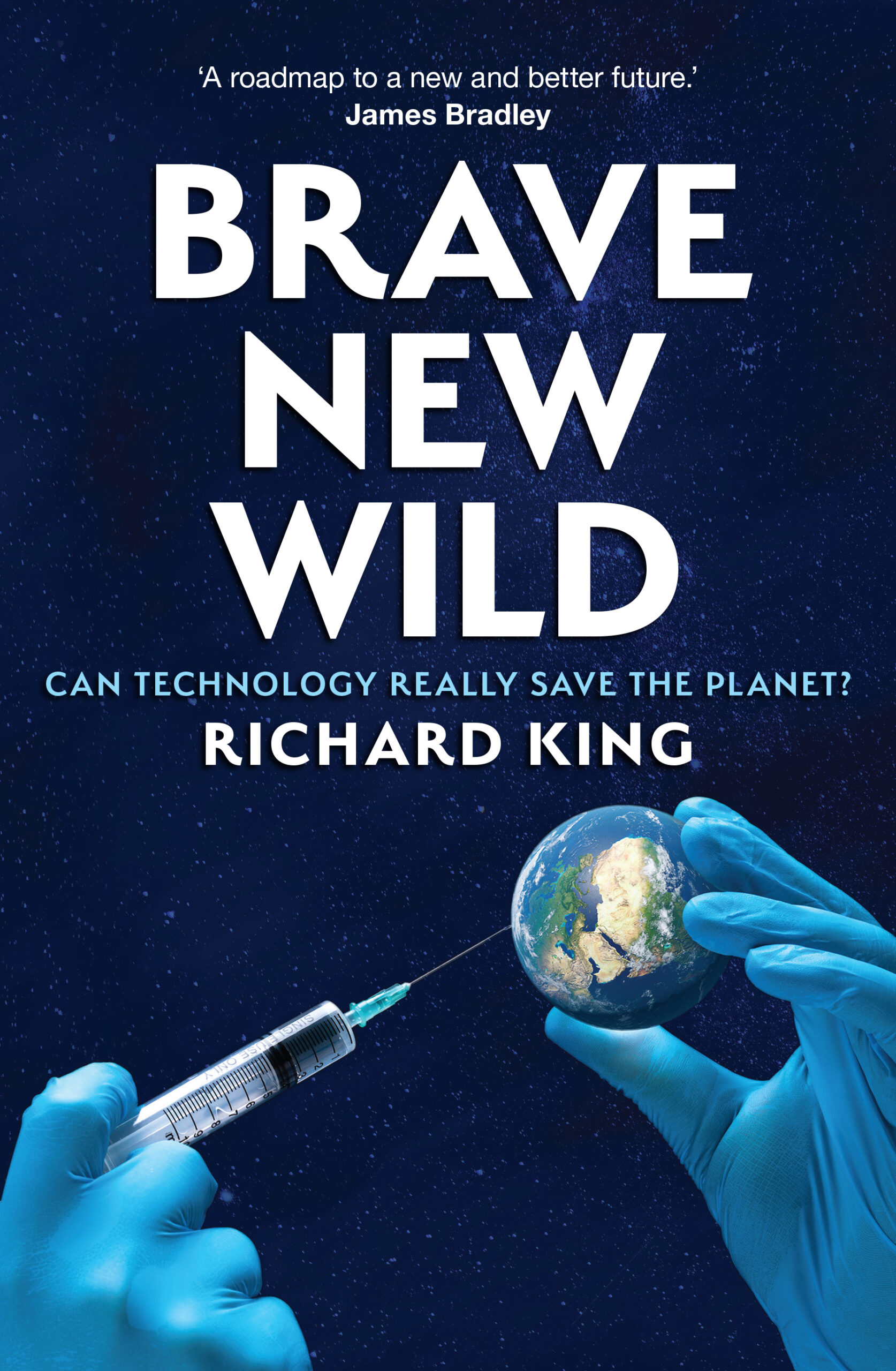 Brave New Wild